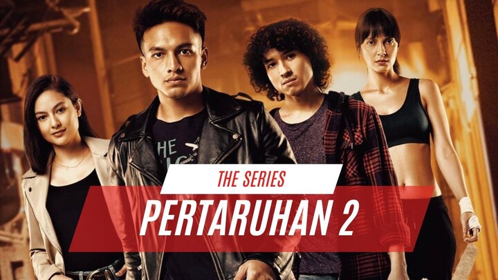 PERTARUHAN SEASON 2 | FULL HD