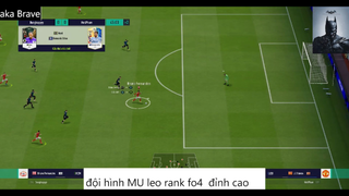 đội hình MU leo rank fo4 đỉnh cao  #38