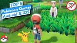 Top 5 Best OFFLINE Pokémon Games For Android & iOS 2021 | Best Pokémon Games For Mobile