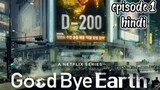 Goodbye earth episode 1(Hindi dubbed)2024 series -kdrama