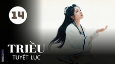 Tập 14| Triều Tuyết Lục - Coroner's Diary (Lý Lan Địch, Ngao Thụy Bằng, Dư Thừa Ân,...).