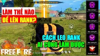 Free Fire | Hướng Dẫn Cách Leo Rank Đơn Giản Và Cực Hiệu Quả | Lão Gió