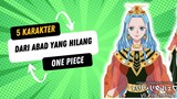 5 Karakter Misterius yang berasal dari Abad Kekosongan One Piece