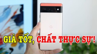 Mở hộp Google Pixel 6 GIÁ CỰC TỐT, dùng CHẤT THỰC SỰ!