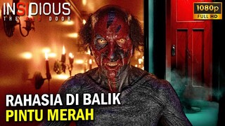 MASA LALU BERSAMA IBL!S KEMBALI TERULANG SAMPAI  DI BAWA KE DUNIA ROH - INSIDIOUS THE RED DOOR
