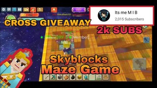 2k Special - Maze GIVEAWAY - Blockman Go Skyblock