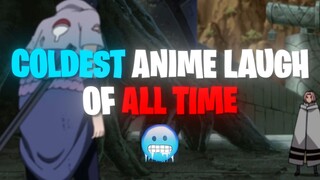 COLDEST ANIME LAUGH OF ALL TIME🥶🥶🥶