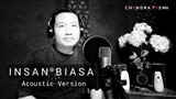 Lesti Kejora - Insan Biasa | Acoustic Version | Cover.Chandra Tasma
