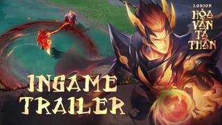 Ingame Trailer | Lorion Hỏa Vân Tà Thần