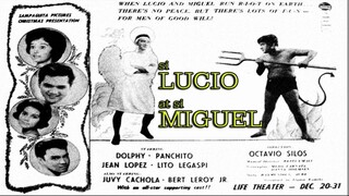 Si Lucio at Si Miguel 1962 (Tagalog Comedy/Drama Film) Philippines