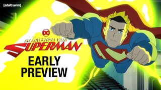 Season 2 Sneak Peek | My Adventures With Superman | adult swim