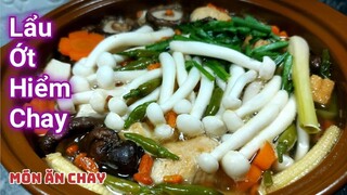 Cách Nấu LẨU ỚT HIỂM CHAY Ăn Chay Ngon Cho Mùa Lạnh | Món Chay Ngon Bà Mẹ Quê.