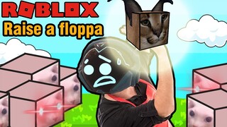 Roblox ฮาๆ:ประสบการณ์ เลี้ยงฟลอปป้า2:raise a floppa:Roblox สนุกๆ