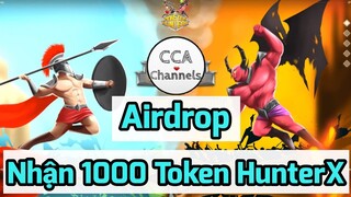 Hướng dẫn nhận 1000 Token HunterX | Airdrop Game NFT