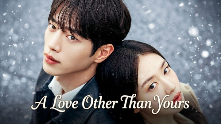 A Love Other Than Yours : Setelah 10 Tahun Bersama, Apakah Cinta Masih Layak Dipertahankan? 💔❤️
