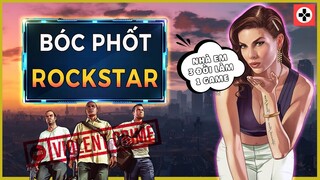 Bóc Phốt ROCKSTAR GAMES  Lắm TÀI  nhiều TẬT