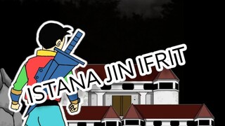 Arza the Ghost Slayer | Ifrit Saga | episode istana jin ifrit