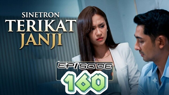 Terikat Janji Episode 160