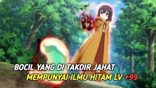 Ketika BOCIL punya ilmu hitam LV +99 yang tak tertandingi di sekolah sihir