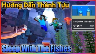 Hướng Dẫn Thành Tựu: SLEEP WITH THE FISHES | Minecraft PE Achievement