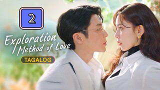 Exploration Method of Love Tagalog Dubbed : Episode 2