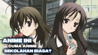 Anime ini Cuma anime sekolahan biasa?