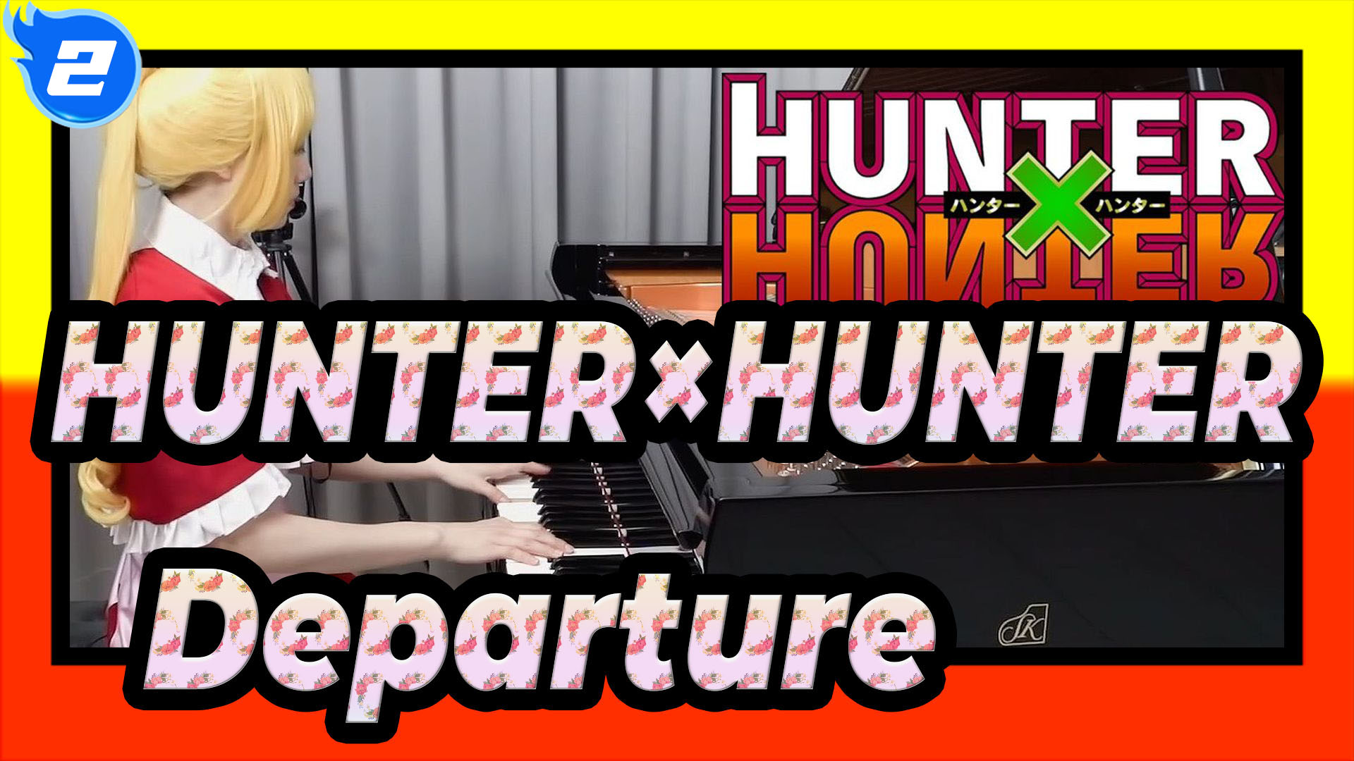 Hunter Hunter Op Departure Piano Cover 2 Bilibili Hunter Hunter Op Departure Piano Cover 2 Bilibili
