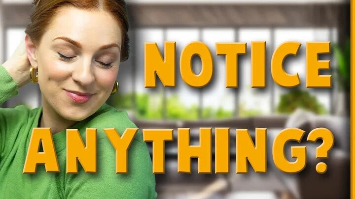 Notice anything different about me?