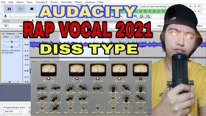 AUDACITY RAP VOCAL STYLE 2021