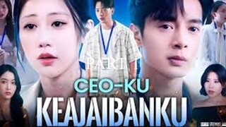 CEO-KU, KEAJAIBANKU (PART 1)