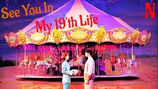 See You In My 19'th Life Ep 05 Hindi Dubbed
