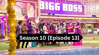 Bigg Boss Season 10 [Episode 13] Hindi