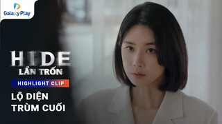 Lộ diện trùm cuối | Lẩn Trốn (Hide) | Galaxy Play