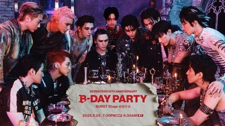 SEVENTEEN 10th Anniversary B-Day Party : Burst Stage (2025)