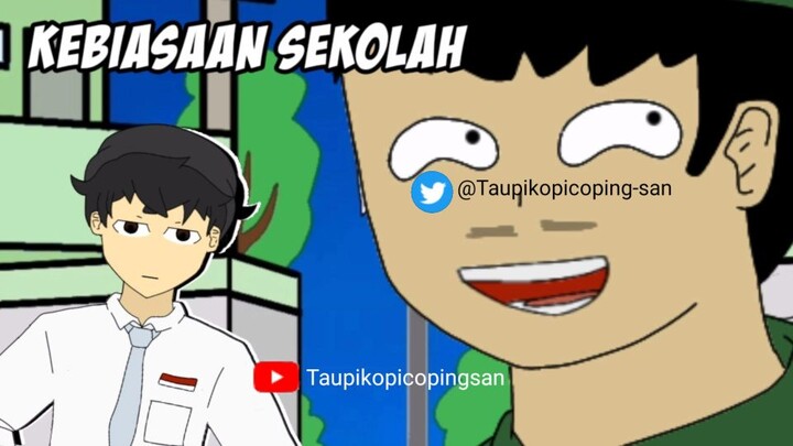 Kebiasaan Sekolah 1