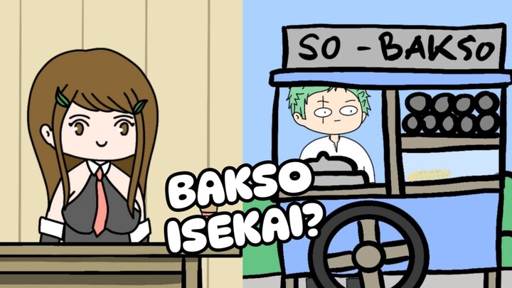 BAKSO ISEKAI - Anime Isekai