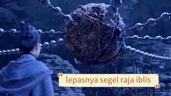lepasnya segel raja iblis / part 3
