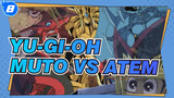 [Yu-Gi-Oh / The Final EP] Yugi Muto VS Atem / Traitor Dragon Killed All His Partners_8