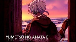 Fumetsu no anata e - AMV/EDIT ~vaundy-shiawase~ story Wa Anime / sad edit