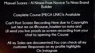 Manuel Suarez Course AI Ninjas-From Novice To Ninja Brand Builder Download