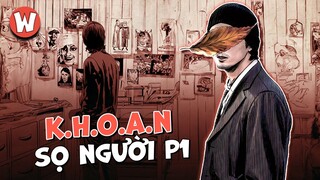 TOÀN BỘ THÍ NGHIỆM KHOAN S.Ọ KINH HOÀNG | HOMUNCULUS (P1)