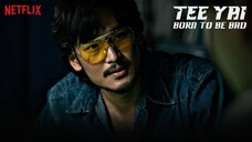 Tee Yai: Born to Be Bad 2025 SUB INDO