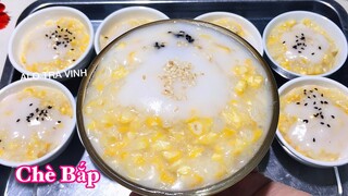 Tự nấu Chè Bắp nước cốt dừa tại nhà béo ngậy ngon như ngoài hàng