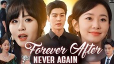 Forever After, Never Again