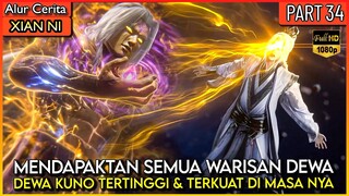 WANG LIN HARUS MENDAPATKAN SEMUA HARTA DEWA KUNO TERKUAT !! - Xian ni Renegade immortal Eps 34