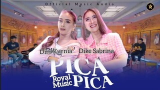 PICA PICA - DIKE SABRINA FT. DINI KURNIA (Versi Koplo)