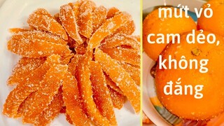 Cách Làm Mứt Vỏ Cam Dẻo Ngon Không Bị The Đắng/Bí Quyết Làm Vỏ Cam Hết Đắng/hvmd 224