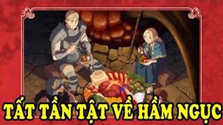 Tất Tần Tật Về Hầm Ngục (Dungeon Meshi | Mỹ Vị Hầm Ngục)