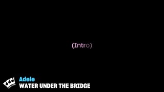 Adele - Water Under the Bridge (Karaoke Version)