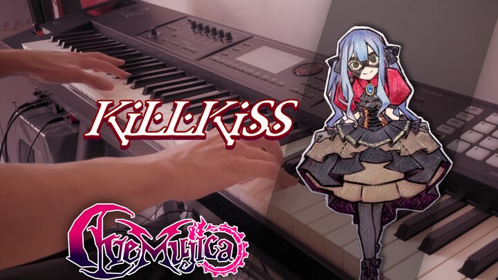 【AveMujica】加冰，起飞！KiLL KiSS 键盘劲爆改编（附谱）